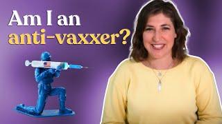 Anti-Vaxxers and Covid || Mayim Bialik