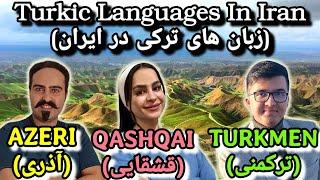 Turkic Languages In Iran: Azeri vs Qashqai vs Turkmen