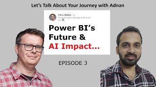 Let’s Talk About Your Journey with Adnan   EP3 Chris Webb