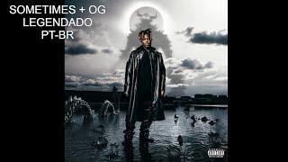 JUICE WRLD - SOMETIMES (SOMETIMES + OG VERSION) (LEGENDADO) [4/8]