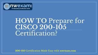 How to Prepare for 200-105 exam on CCNA Routing and Switching?