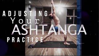 Adjusting the Ashtanga Yoga practice