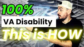 MOST Veterans Reach 100% VA Disability These 3 Ways