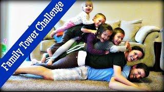FAMILY TOWER CHALLENGE!