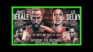 Degale v truax / selby v ramirez: weights / london running order