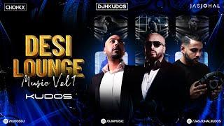 Desi Lounge Music Vol. 01 | DJ H Kudos | Jas Johal | Chonkx | Chris Williams