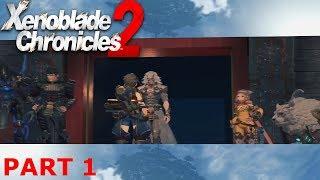 Lets Play XenoBlade Chronicles 2 Part 1 The Biggest Score Of Our Life!