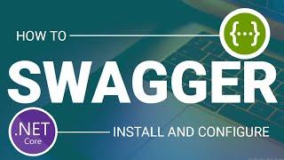 Swagger Install and Configure in ASP.NET Core Web API || Swashbuckle [Latest Tutorial]