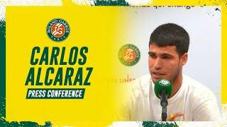 Carlos Alcaraz - Press Conference after Round 4 I Roland-Garros 2023