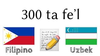 300 ta feʼl + Oʻqish va tinglash: - Fillipincha + Oʻzbekcha