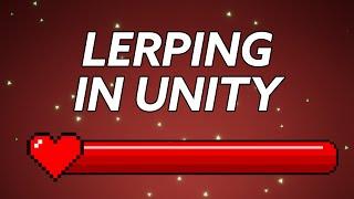 What is LERP in Unity | Animate Health and Mana Bars through Code!