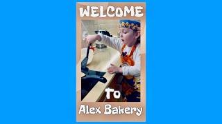 Добро пожаловать к Алекс...Welcome to Alex Bakery.ברוכים הבאים לאלכס