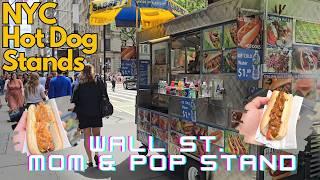 Wall Street Mom & Pop Stand!  | NYC Hot Dog Stands