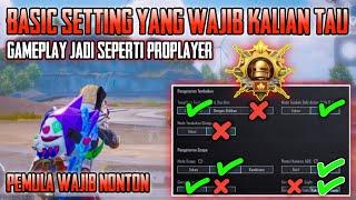 PENGATURAN DASAR PUBG MOBILE YANG WAJIB KALIAN PAHAMI | BASIC SETTING PUBG TERBARU | PUBG MOBILE 3.4