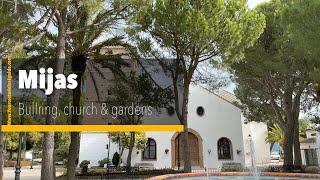 Mijas,  Costa del Sol Bullring, Church & gardens. Click here for a great guide to this part of Spain