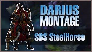 DARIUS MONTAGE - BEST DARIUS PLAYS by SBS SteelHorse | League of Legends/ RIoTreplays