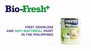 Davies Bio-Fresh+: The First Odorless & Anti-Bacterial Paint in the Philippines