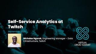 Self Service Analytics at Twitch