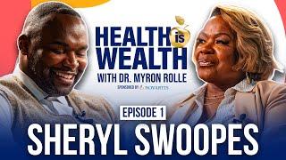 “It Was More Than a Game” – Sheryl Swoopes on Cancer, Comebacks & the WNBA | Health Is Wealth