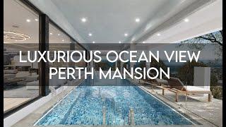 Luxurious Perth Mansion with Endless Ocean Views