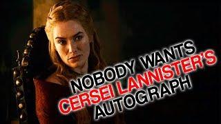 Nobody Wants Cersei Lannister’s Autograph (Why Two Sandwiches)