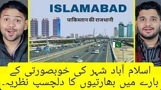 Indian Reaction On Islamabad City Facts Capital Of Pakistan & Most Beautiful City In The world.