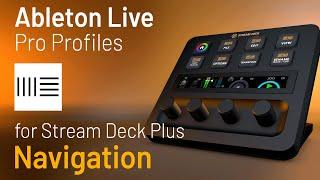 Ableton Live Pro Profiles for Stream Deck Plus Navigation