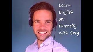 Learn English with Greg L on Fluentify.