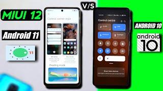 MIUI 12-Android 11 Vs Android 10 Update Feature Difference | Android 11 vs Android 10