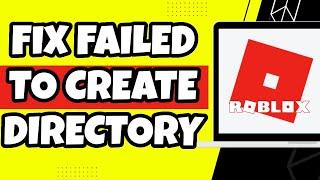 How To Fix Roblox Has Failed To Create Directory Error=3 1 (2023)