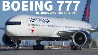 Introducing The Boeing 777