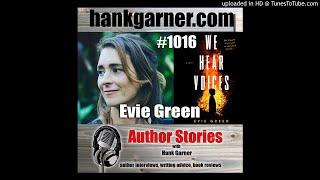 Author Stories Podcast Episode 1016 | Evie Green Interview