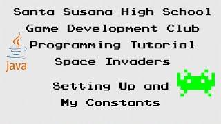 Programming Tutorial - 16 - Space Invaders - 1 - Setting Up and MyConstants