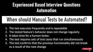 Experienced-Based Automation Interview Questions | When Should Manual Tests be Automated