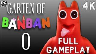 Garten of Banban 0 Full Gameplay Walkthrough 4K PC Game No Commentary