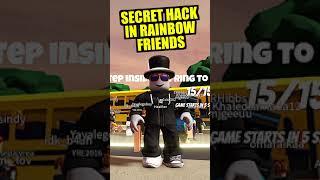  SECRET HACK IN RAINBOW FRIENDS  | ROBLOX #Shorts