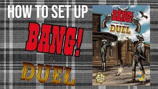 How to Set Up Bang! The Duel by DV Giochi (DV Games) | Game Trade Media | #tabletopgaming