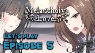 Melancholy Love - Part 5 [Yuri Visual Novel] - Why do you hate me? - |En/Fr subs|