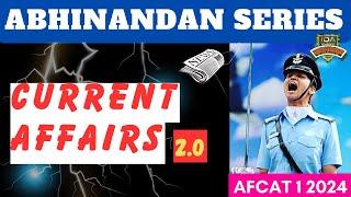 AFCAT 1 2024 | AFCAT CURRENT AFFAIRS | AFCAT Playlist | AFCAT FREE COURSE | CURRENT AFFAIRS 2.0