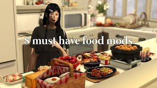 8 must have food mods | the sims 4