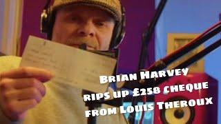 Ex-East 17 Brian Harvey RIPS UP £258 Cheque From Louis Theroux