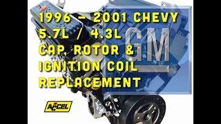 Chevy 5.7L / 4.3L Cap, Rotor, Coil Replacement - Accel Supercoil - Bundys Garage