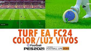 TURF EA FC24 PARA PES2021 & FL24 / SIDER #pes2021 #pes2020 #efootball #mod #2024 #futbol #4k #2k