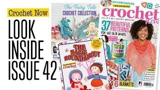 Crochet Now - Look Inside issue 42!