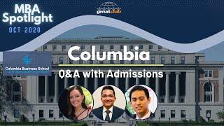 Columbia CBS | MBA Spotlight Oct 2020 | Q&A with Columbia Adcom and Students