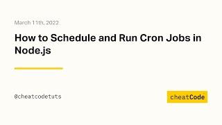 How to Schedule and Run Cron Jobs in Node.js