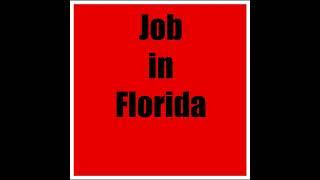 Job in Florida #Jobinflorida