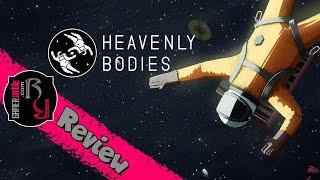 GAMERamble: Heavenly Bodies Review