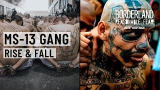 The Ultra-Violent Rise & Dramatic Fall of MS-13