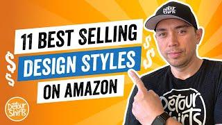 11 Popular T-Shirt Design Styles on Amazon Right Now! Learn Design Layout Ideas from Best Sellers